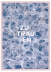 Poster "Ostern alle Tage - Zutrauen"