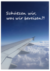 Poster "Schützen wir, was wir bereisen?!"
